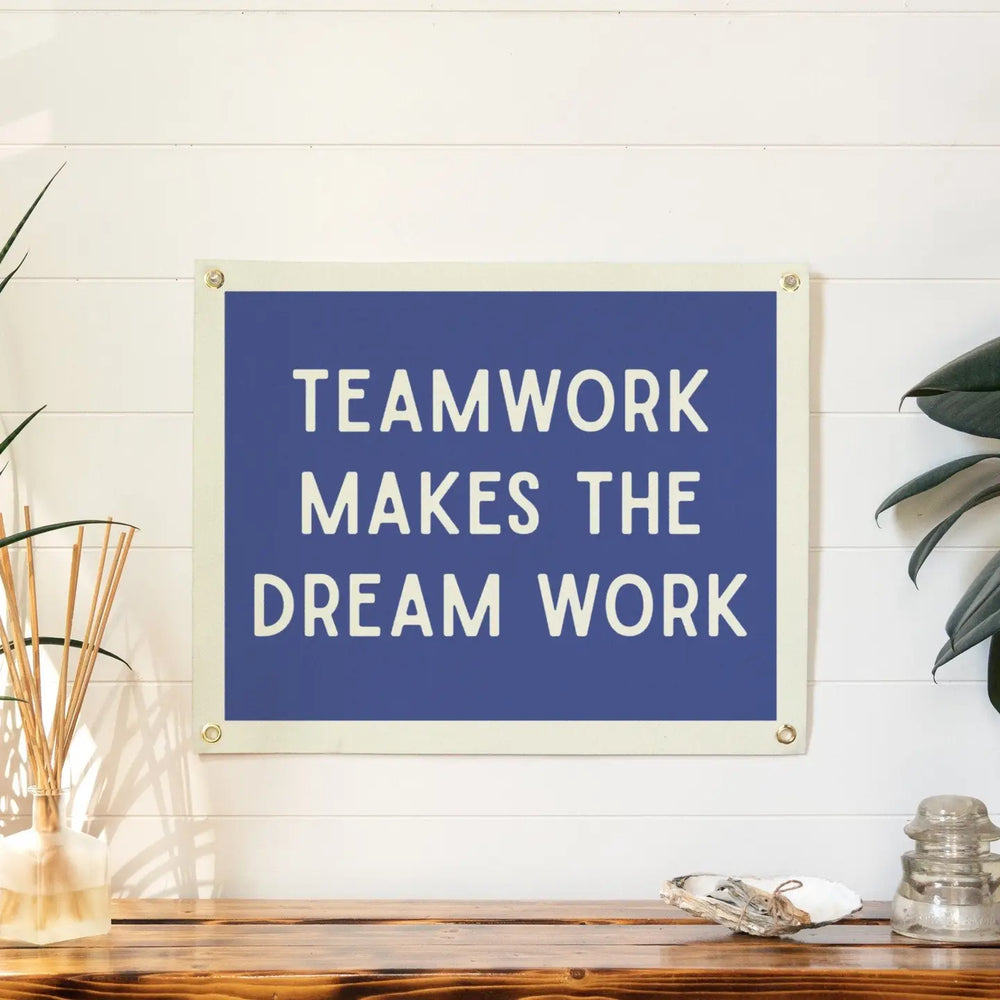 Teamwork Makes the Dream Work Felt Poster Banner