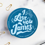 I Love You James Sticker